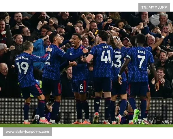 阿森纳稳居英超榜首,年轻阵容展现冠军相